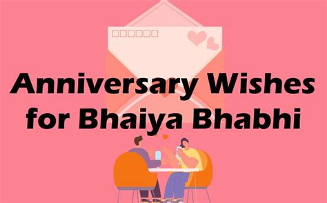 65 Unique Anniversary Wishes for Bhaiya & Bhabhi